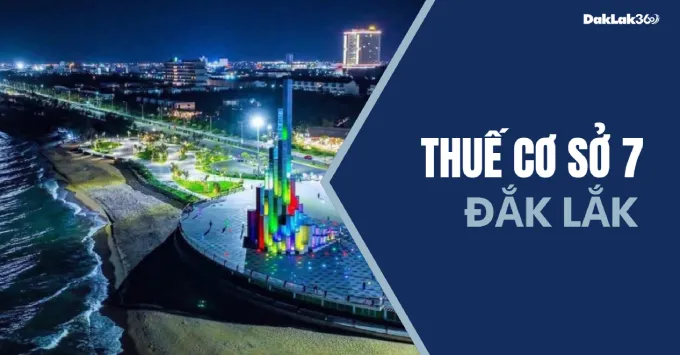 Hình ảnh về Địa chỉ, Số điện thoại Thuế cơ sở 7 tỉnh Đắk Lắk 2025