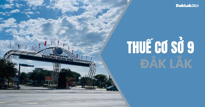 Hình ảnh về Địa chỉ, Số điện thoại Thuế cơ sở 9 tỉnh Đắk Lắk 2025